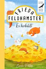 Cover-Bild Frieda Feldhamster - Es herbstelt