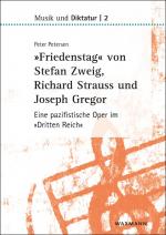 Cover-Bild »Friedenstag« von Stefan Zweig, Richard Strauss und Joseph Gregor