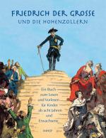 Cover-Bild Friedrich der Große und die Hohenzollern