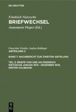 Cover-Bild Friedrich Nietzsche: Briefwechsel. Abteilung 2. Nachbericht zur zweiten Abteilung / Briefe von und an Friedrich Nietzsche Januar 1875 - Dezember 1879. Gesamtregister zur zweiten Abteilung