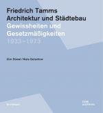 Cover-Bild Friedrich Tamms. Architektur und Städtebau 1933–1973