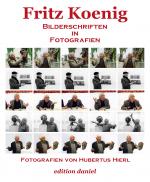 Cover-Bild Fritz Koenig - Bilderschriften in Fotografien