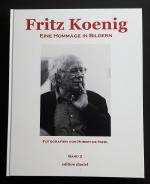 Cover-Bild Fritz Koenig - Eine Hommage in Bildern - Band 2