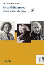 Cover-Bild Fritz Mühlenweg – Museum eines Lebens