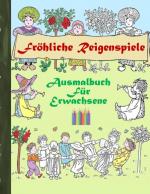 Cover-Bild Fröhliche Reigenspiele (Ausmalbuch)