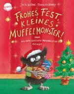 Cover-Bild Frohes Fest kleines Muffelmonster! Oder: Wie man ratzfatz Weihnachten feiert