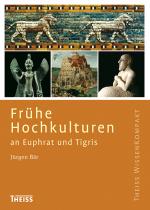 Cover-Bild Frühe Hochkulturen an Euphrat und Tigris