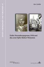 Cover-Bild Frühe Novemberpogrome 1938 und die Ermordung Robert Weinsteins