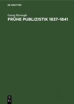 Cover-Bild Frühe Publizistik 1837–1841