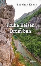 Cover-Bild Frühe Reisen – Drum bun