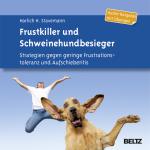 Cover-Bild Frustkiller und Schweinehundbesieger