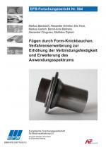 Cover-Bild Fügen durch Form-Knickbauchen. Verfahrenserweiterung zur Erhöhung der Verbindungsfestigkeit und Erweiterung des Anwendungsspektrums