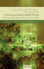 Cover-Bild Führung und das 3 Alpha Prinzip