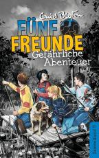 Cover-Bild Fünf Freunde - Gefährliche Abenteuer - DB 05