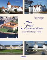 Cover-Bild Fünf Fürstenschlösser an der Flensburger Förde