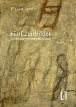 Cover-Bild Fünf Zeitbilder