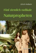 Cover-Bild Fünf ziemlich radikale Naturpropheten