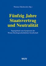 Cover-Bild Fünfzig Jahre Staatsvertrag und Neutralität