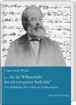 Cover-Bild „…für die Wißenschaft, der ich von ganzer Seele lebe“