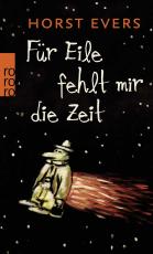 Cover-Bild Für Eile fehlt mir die Zeit