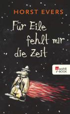 Cover-Bild Für Eile fehlt mir die Zeit