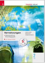 Cover-Bild Für FW-Schulversuchsschulen: Vernetzungen - Geografie (Volkswirtschaft und Wirtschaftsgeografie) 2 FW inkl. Übungs-CD-ROM