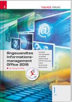 Cover-Bild Für HLT-Schulversuchsschulen: Angewandtes Informationsmanagement I HLT Office 2016 inkl. Übungs-CD-ROM