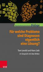 Cover-Bild Für welche Probleme sind Diagnosen eigentlich eine Lösung?