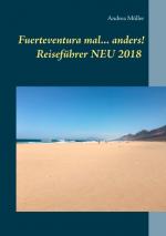Cover-Bild Fuerteventura mal ... anders! Reiseführer NEU 2018