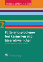 Cover-Bild Fütterungsprobleme bei Kaninchen und Meerschweinchen