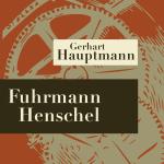 Cover-Bild Fuhrmann Henschel - Hörspiel