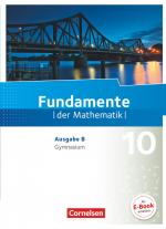 Cover-Bild Fundamente der Mathematik - Ausgabe B - ab 2017 - 10. Schuljahr