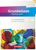 Cover-Bild Fundamente der Mathematik - Übungsmaterialien Sekundarstufe I/II - 5. bis 10. Schuljahr