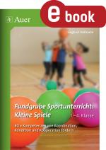 Cover-Bild Fundgrube Sportunterricht Kleine Spiele Klasse 1-4