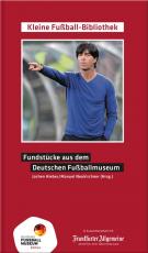 Cover-Bild Fundstücke aus dem Deutschen Fußballmuseum