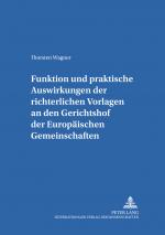 Cover-Bild Funktion und praktische Auswirkungen der richterlichen Vorlagen an den Gerichtshof der Europäischen Gemeinschaften