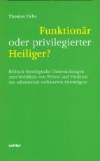 Cover-Bild Funktionär oder privilegierter Heiliger?