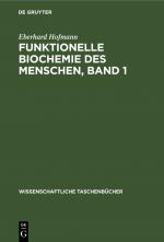 Cover-Bild Funktionelle Biochemie des Menschen, Band 1