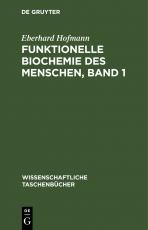 Cover-Bild Funktionelle Biochemie des Menschen, Band 1