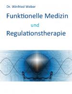 Cover-Bild Funktionelle Medizin und Regulationstherapie