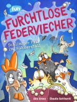 Cover-Bild Furchtlose Federviecher (2). Schlimmer Fall im Hühnerstall