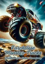 Cover-Bild Furchtlose Monster-Trucks