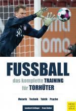Cover-Bild Fußball - Das komplette Training für Torhüter
