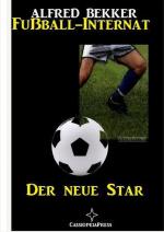 Cover-Bild Fußball-Internat 1 - Der neue Star