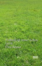 Cover-Bild Fußball ist unser Leben