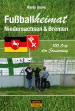 Cover-Bild Fußballheimat Niedersachsen & Bremen