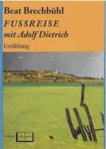 Cover-Bild Fußreise mit Adolf Dietrich