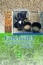 Cover-Bild Futtermittel für landwirtschaftliche Nutztiere