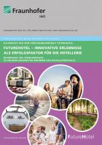 Cover-Bild FutureHotel - Innovative Erlebnisse als Erfolgsfaktor für die Hotellerie.
