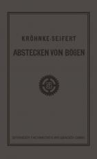 Cover-Bild G.H.A. Kröhnkes Taschenbuch zum Abstecken von Bögen auf Eisenbahn- und Weglinien